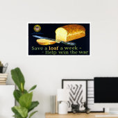Rett eines Loaf a Week ~ Hilfe gewinnen Krieg Poster (Heimbüro)