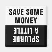 Rett etwas Geld, Plurge ein bisschen Magnet (Vorne)