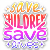 Rett Kinder, Rett Leben Aufkleber (Vorderseite)