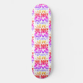 Rett Kinder, Rett Leben Skateboard (Vorderseite)