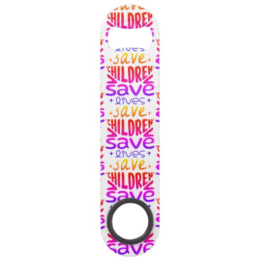 Rett Kinder, Rett Leben Speed Flaschenöffner (Rückseite)