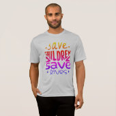 Rett Kinder, Rett Leben T-Shirt (Vorne ganz)