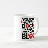 Rett Lives Design - Blutspendebewusstsein Kaffeetasse (VorderseiteRechts)