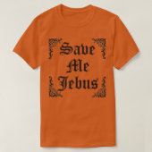 Rett Me Jebus T-Shirt (Design vorne)