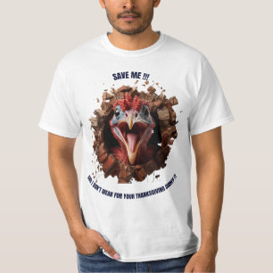 Rett mich Truthahn T-Shirt