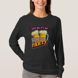 Rett mir, es ist meine Junggeselle-Party T-Shirt