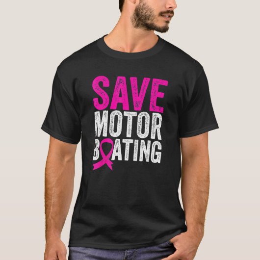 Rett Motorbootfahren Funny Breast Cancer Awareness T-Shirt (Vorderseite)