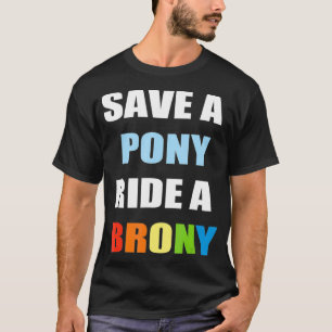 Rett Pony Ride Brony    Funny Bronies T-Shirt