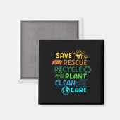 Rett Rescue Recycle Planet Klimawandel Funny Ea Magnet (Vorderseite/Rückseite)