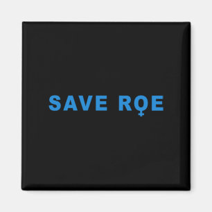 rett Roe V Wade Magnet