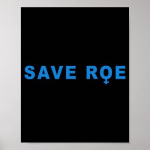 rett Roe V Wade Poster