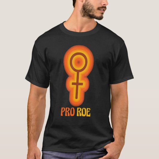 Rett Roe V Wade Pro Choice Protect Defend Feminist T-Shirt (Vorderseite)