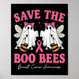 Rett The Boo Ghost Bees Breast Cancer Awareness Wo Poster