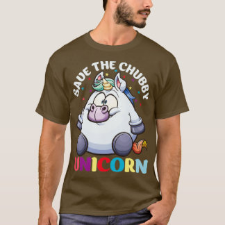 Rett The Chubby Unicorn Funny Gifts for Unicorn Lo T-Shirt