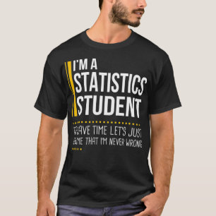 Rett Time Lasse Statistiken Schüler annehmen nie f T-Shirt