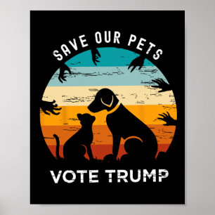Rett unser Haustier Abstimmung Trump 2024 Funny Ca Poster