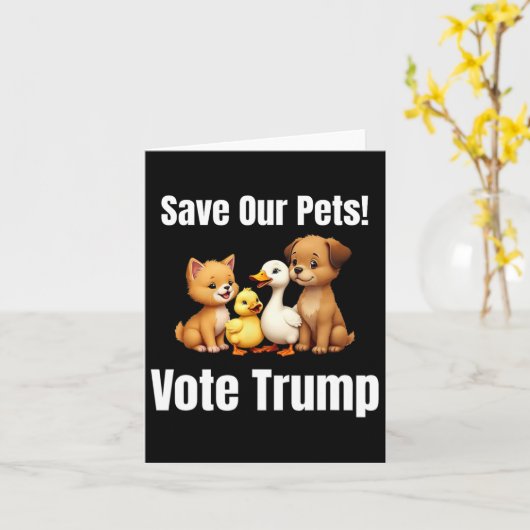 Rett unsere Haustiere wählen Trump lustige politis Karte (Gelbe Blume)