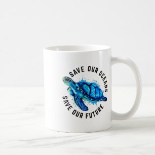Rett unsere Ozeane Meeresschildkröte Pro Umwelt Na Kaffeetasse