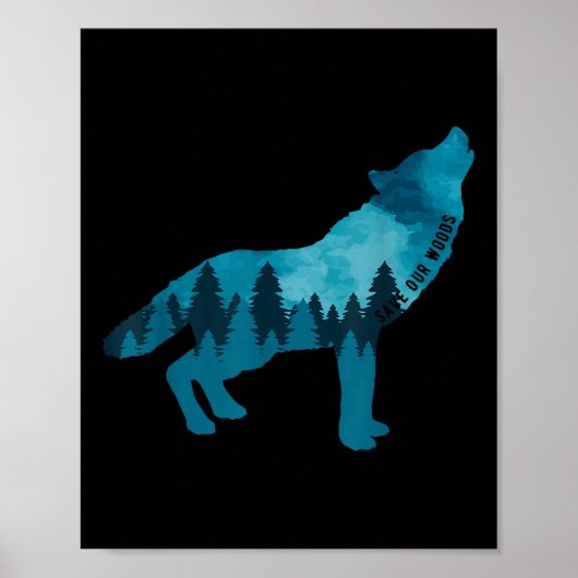 Rett unsere Woods Environmental Protection Howling Poster (Vorne)