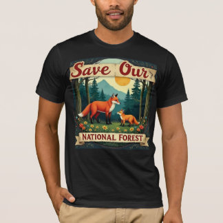 rett unseren Nationalwald und unsere Parks T-Shirt