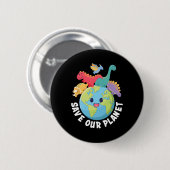 Rett unseren Planet Dinosaur Earth Day Kindermädch Button (Vorne & Hinten)