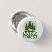 Rett unseren Wald - Öko für den Naturschutz Button (Vorne & Hinten)