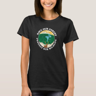 Rett unseren Wald Schutz unserer Natur Umwelt T-Shirt
