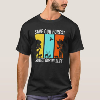 Rett unseren Wäldern Schutz unserer Wildtiere Wand T-Shirt