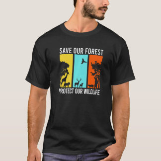 Rett unseren Wäldern Schutz unserer Wildtiere Wand T-Shirt
