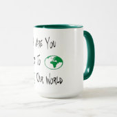 Rett unserer Welt Tasse (VorderseiteRechts)