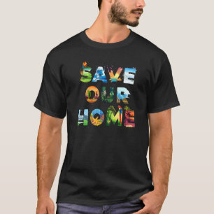 Rett unserer Zuhause Animals Earth Day Planet Envi T-Shirt