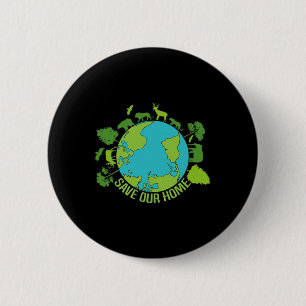 Rett unserer Zuhause Animals Wildlife Conservation Button