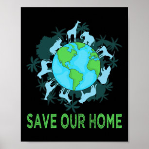 Rett unserer Zuhause Animals Wildlife Conservation Poster