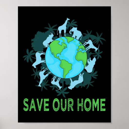 Rett unserer Zuhause Animals Wildlife Conservation Poster (Vorne)