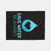 Rett Wasser - sei ein Held. Wasser rettend Umwelt Fleecedecke (Vorderseite (Horizontal))