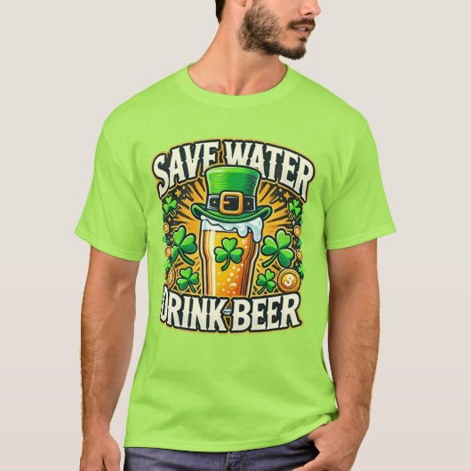 Rett Water Drink Beer St. Patrick's Day T-Shirt (Vorderseite)