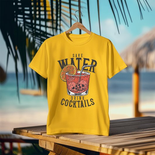 Rett Water & Drink Cocktails T - Shirt