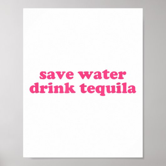 Rett Water Drink Tequila Y2k Ästhetik Funny Cinco Poster (Vorne)