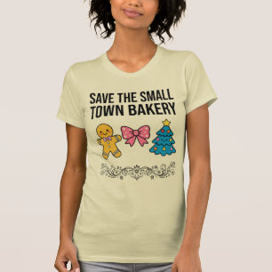 Rette das Bäckerei-Shirt der Kleinstadt   Warmes P T-Shirt