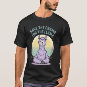 Rette das Drama für das Lama Lustige Yoga-Meditati T-Shirt