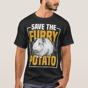 Rette das flauschige Meerschweinchen Kartoffel _6 T-Shirt