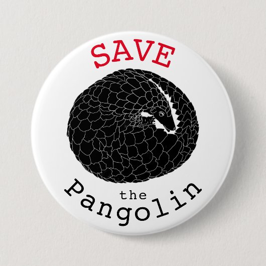 Rette den Pangolin Gefährdetes Tier Monochrome Kun Button (Vorderseite)