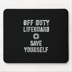 Rette dich selbst Schwimmbadwächter Aus Mousepad