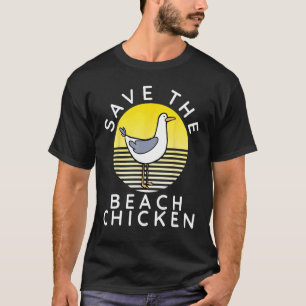 Rette die Strandhuhn Lustige Möwe T-Shirt