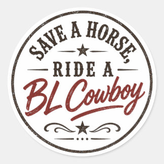 Rette ein Pferd, reite einen BL-Cowboy-Aufkleber Runder Aufkleber