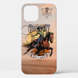 Rette ein Pferd; Reite einen Cowboy | Case-Mate iPhone Hülle