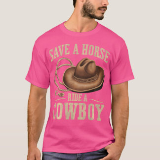 Rette ein Pferd, reite einen Cowboy Lustiges Rodeo T-Shirt