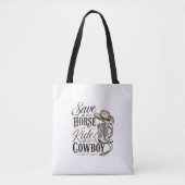 Rette ein Pferd, reite einen Cowboy Tasche (Vorderseite)