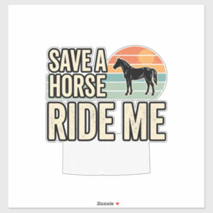 Rette ein Pferd, reite mich Vintage-Western-Shirt- Aufkleber