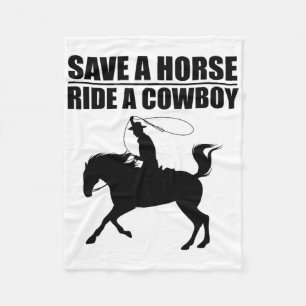 Rette ein Pferd und runter; ein Cowboy ist mein Pf Fleecedecke